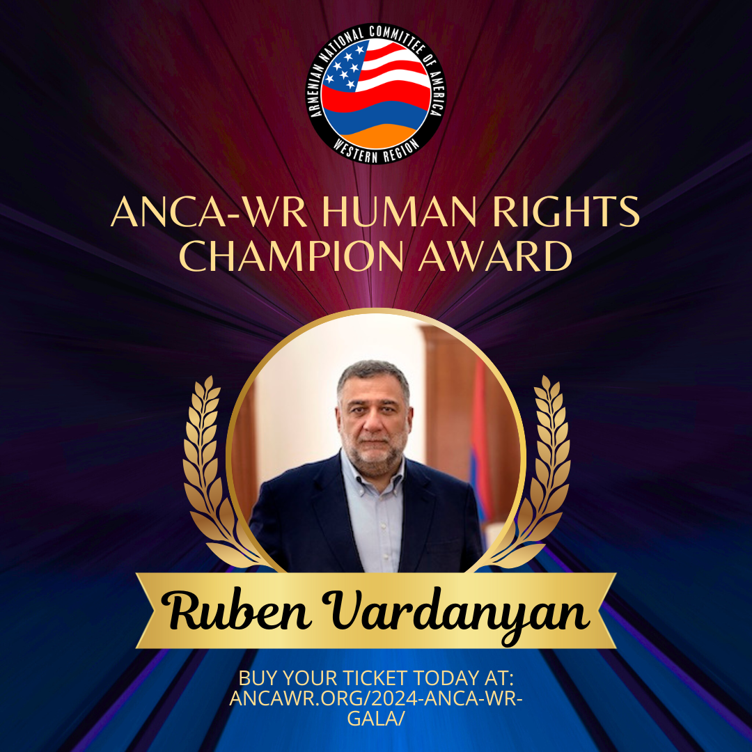 ANCA-WR to Honor Ruben Vardanyan with Prestigious Human Rights Champion Award at October 20th Gala