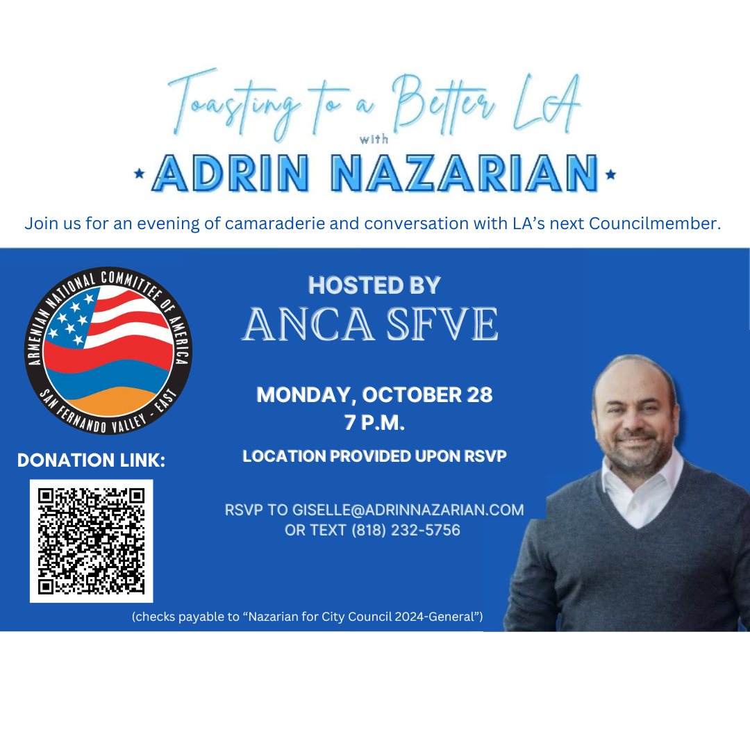 Support Adrin Nazarian for LA City Council: Join Us for an Evening of Camaraderie and Conversation