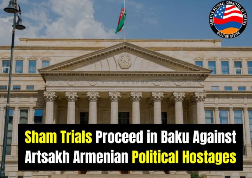 ANCA-WR Condemns Azerbaijan's Sham Trials Against Artsakh Leaders